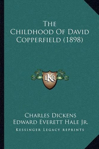 The Childhood of David Copperfield (1898)