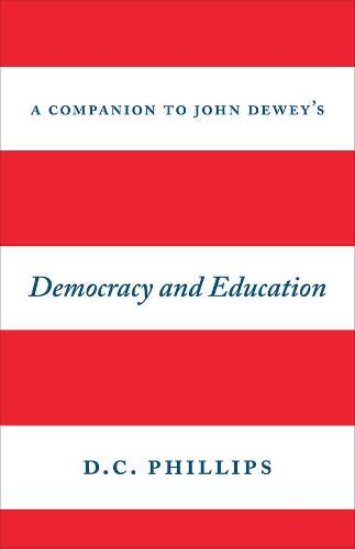 A Companion to John Dewey's  Democracy and Education