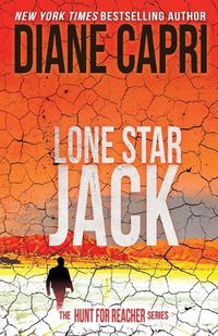 Cover image for Lone Star Jack: The Hunt for Jack Reacher Series