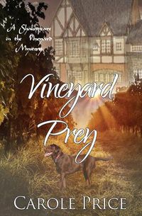 Cover image for Vineyard Prey: A Shakespeare in the Vineyard Mystery