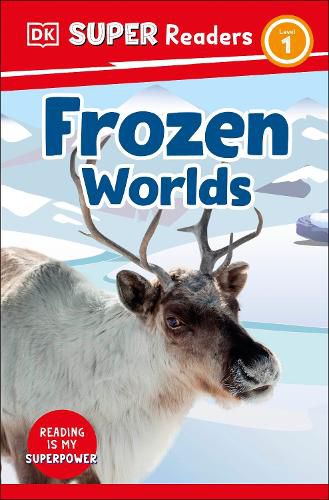 Cover image for DK Super Readers Level 1 Frozen Worlds