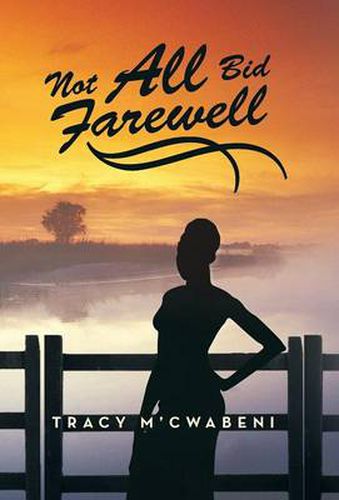 Cover image for Not All Bid Farewell