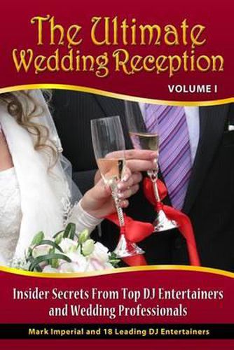 Cover image for The Ultimate Wedding Reception: Insider Secrets From Top DJ Entertainers and Event Professionals