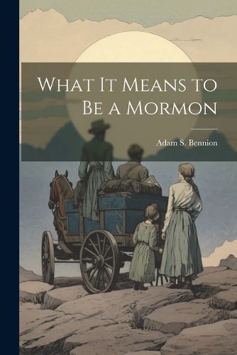 Cover image for What it Means to be a Mormon