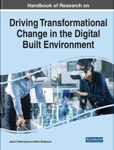 Cover image for Handbook of Research on Driving Transformational Change in the Digital Built Environment