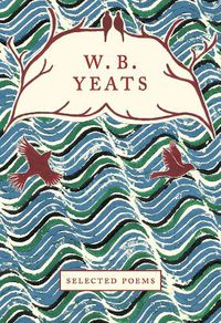 Cover image for W.B. Yeats: Selected Poems