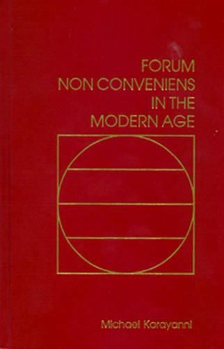 Cover image for Forum Non Conveniens in the Modern Age: A Comparative and Methodological Analysis of Anglo-American Law