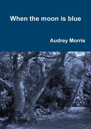 Cover image for When the Moon is Blue