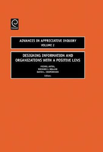 Cover image for Designing Information and Organizations with a Positive Lens