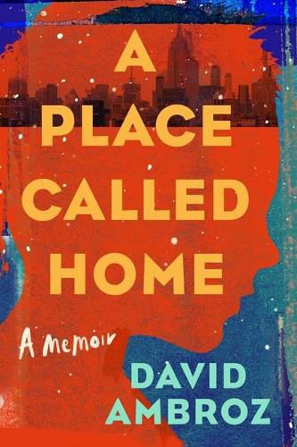 Cover image for A Place Called Home: A Memoir