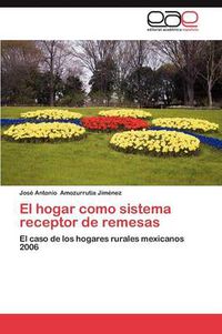 Cover image for El Hogar Como Sistema Receptor de Remesas