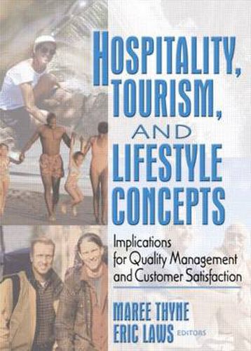 Cover image for Hospitality, Tourism, and Lifestyle Concepts: Implications for Quality Management and Customer Satisfaction