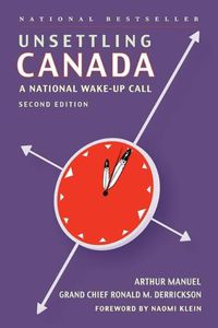 Cover image for Unsettling Canada: A National Wake-Up Call