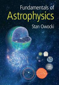 Cover image for Fundamentals of Astrophysics