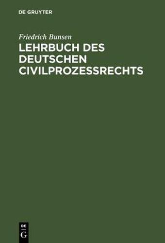 Lehrbuch des deutschen Civilprozessrechts