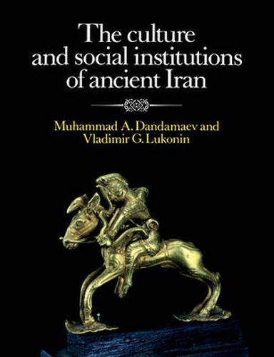 Cover image for The Culture and Social Institutions of Ancient Iran