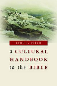 Cover image for Cultural Handbook to the Bible