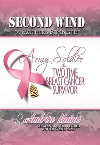 Cover image for Second Wind a Mother's Strength