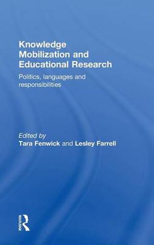 Cover image for Knowledge Mobilization and Educational Research: Politics, languages and responsibilities