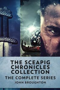 Cover image for The Sceapig Chronicles Collection