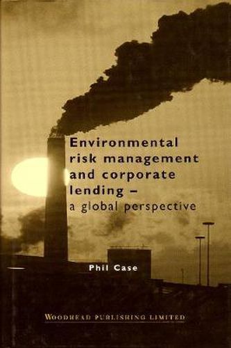 Cover image for Environmental Risk Management and Corporate Lending: A Global Perspective