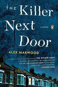 Cover image for The Killer Next Door: A Novel