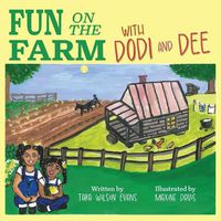 Cover image for Fun on the Farm with Dodi and Dee