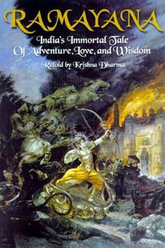 Cover image for Ramayana: India's Immortal Tale of Adventure, Love and Wisdom