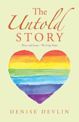 Cover image for The Untold Story: Peter and Jesus - the Gap Years