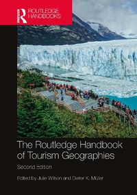 Cover image for The Routledge Handbook of Tourism Geographies