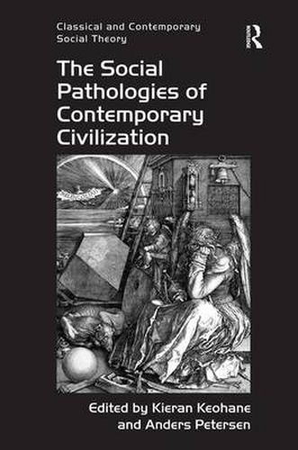 Cover image for The Social Pathologies of Contemporary Civilization