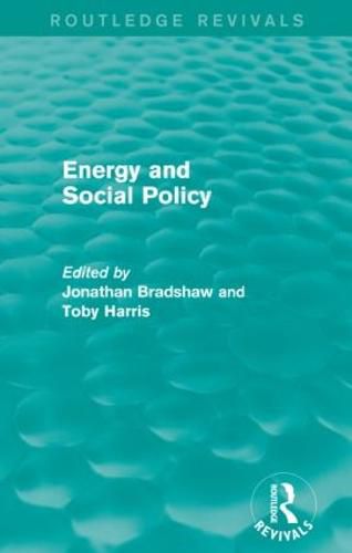 Cover image for Energy and Social Policy (Routledge Revivals)