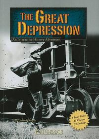 Cover image for Great Depression: An Interactive History Adventure