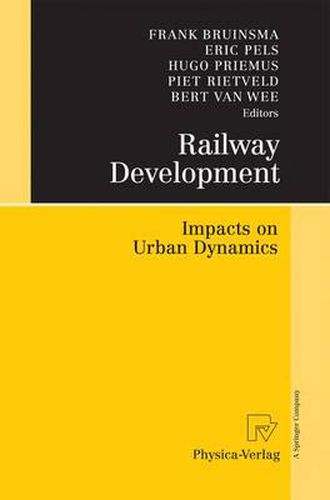 Cover image for Railway Development: Impacts on Urban Dynamics