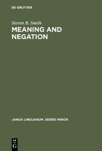 Cover image for Meaning and Negation