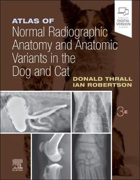 Cover image for Atlas of Normal Radiographic Anatomy and Anatomic Variants in the Dog and Cat