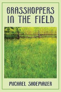 Cover image for Grasshoppers in the Field