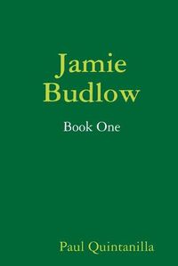 Cover image for Jamie Budlow - Book One