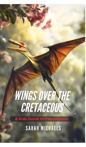 Cover image for Wings Over the Cretaceous