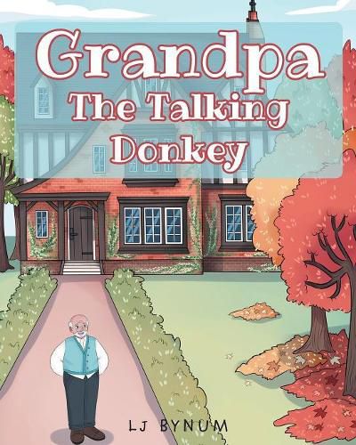 Cover image for Grandpa The Talking Donkey