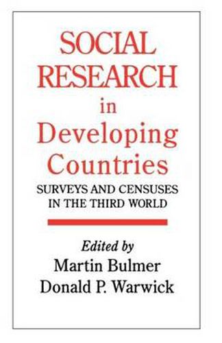 Cover image for Social Research In Developing Countries: Surveys And Censuses In The Third World