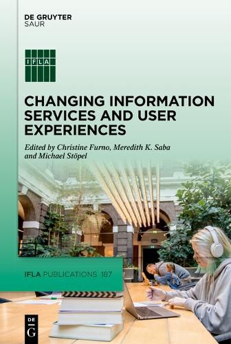 Cover image for Changing Information Services and User Experiences