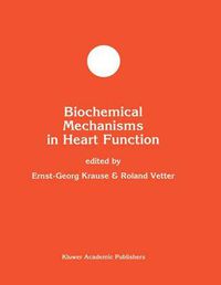 Cover image for Biochemical Mechanisms in Heart Function