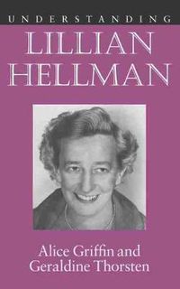 Cover image for Understanding Lillian Hellman