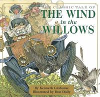 Cover image for The Wind in the Willows: The Classic Edition