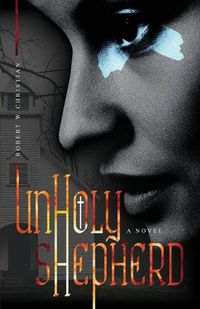 Cover image for Unholy Shepherd