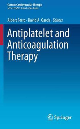 Cover image for Antiplatelet and Anticoagulation Therapy