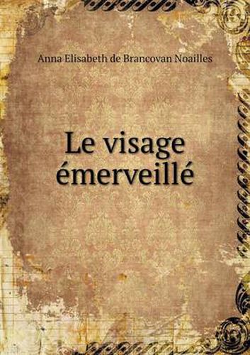 Cover image for Le visage emerveille