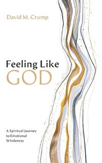 Cover image for Feeling Like God