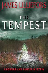 Cover image for The Tempest: A Bowers and Hunter Mystery